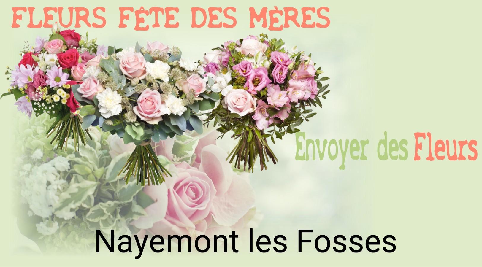 Bouquet de Fête des Mères livré à Nayemont-les-Fosses